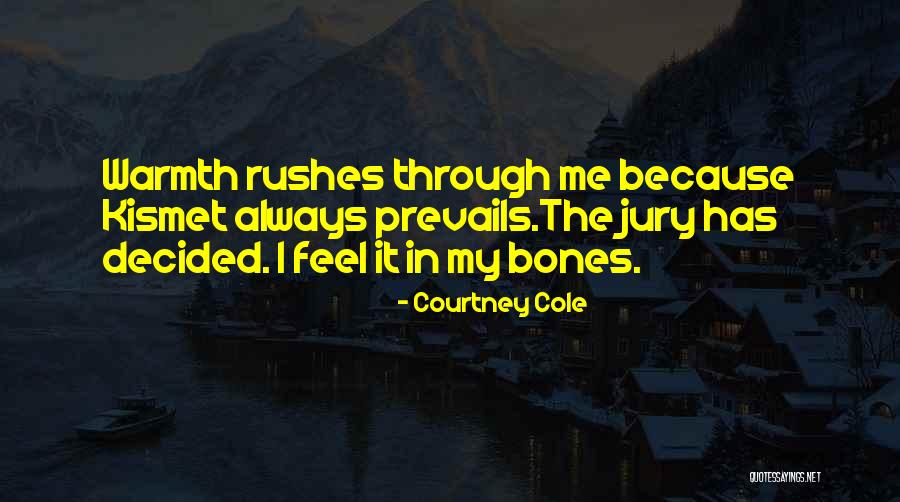 Realignment Theory Quotes By Courtney Cole Realignment Theory Quotes By Courtney Cole