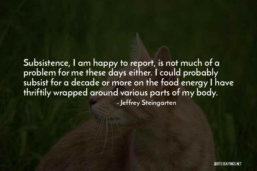 Realignment Theory Quotes By Jeffrey Steingarten Realignment Theory Quotes By Jeffrey Steingarten