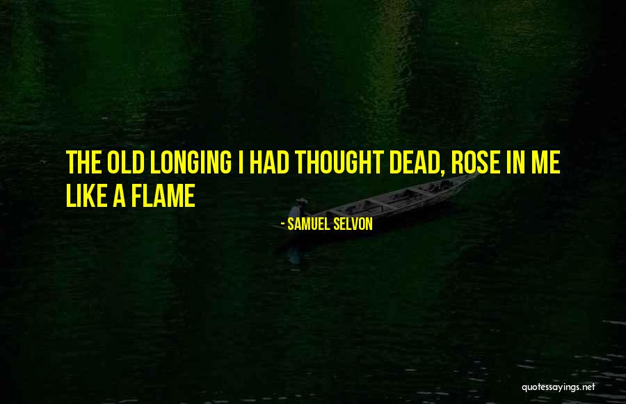 Realisation Of Love Quotes By Samuel Selvon Realisation Of Love Quotes By Samuel Selvon