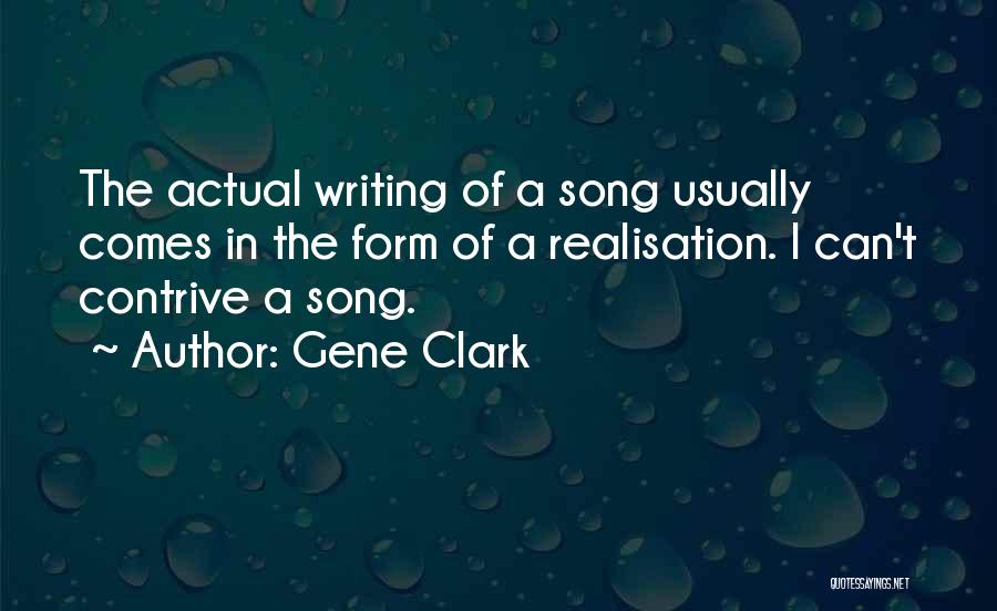 Realisation Quotes By Gene Clark