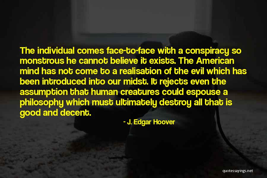 Realisation Quotes By J. Edgar Hoover