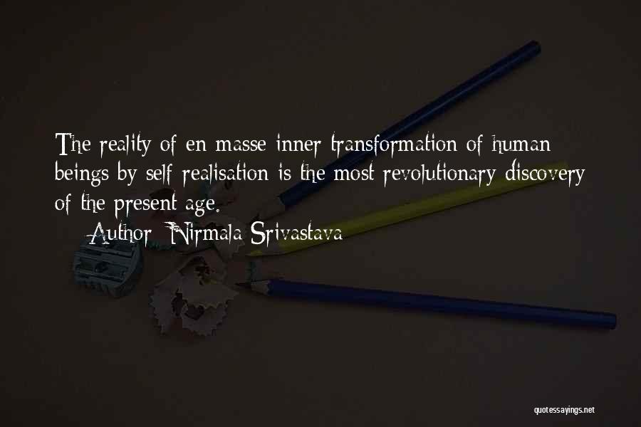 Realisation Quotes By Nirmala Srivastava