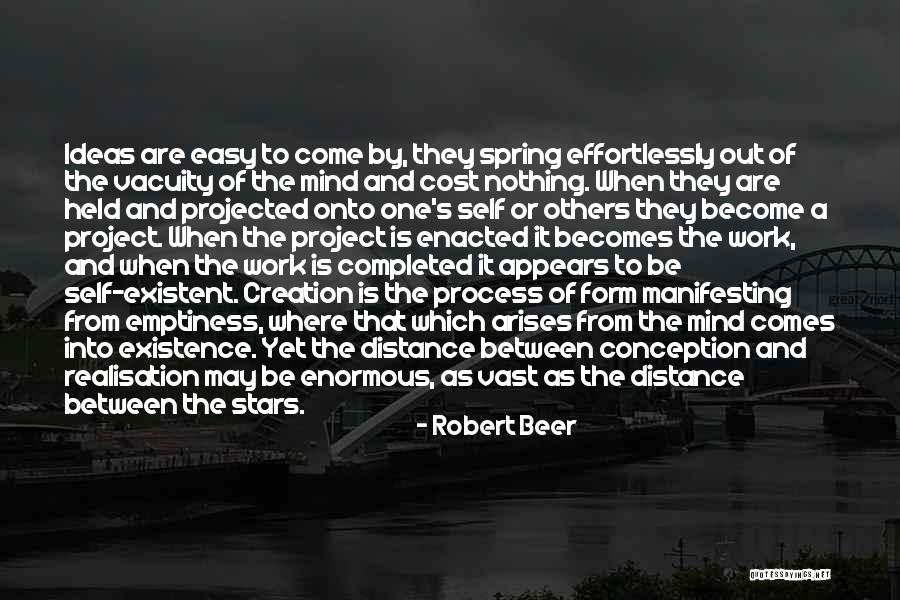 Realisation Quotes By Robert Beer