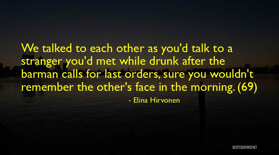 Realisations Archive Of Our Own Quotes By Elina Hirvonen Realisations Archive Of Our Own Quotes By Elina Hirvonen