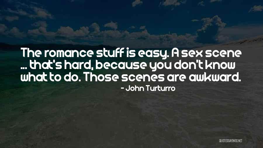 Realisations Montreal Quotes By John Turturro Realisations Montreal Quotes By John Turturro