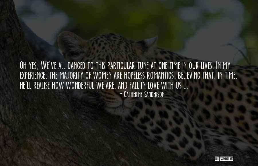 Realise My Love Quotes By Catherine Sanderson Realise My Love Quotes By Catherine Sanderson