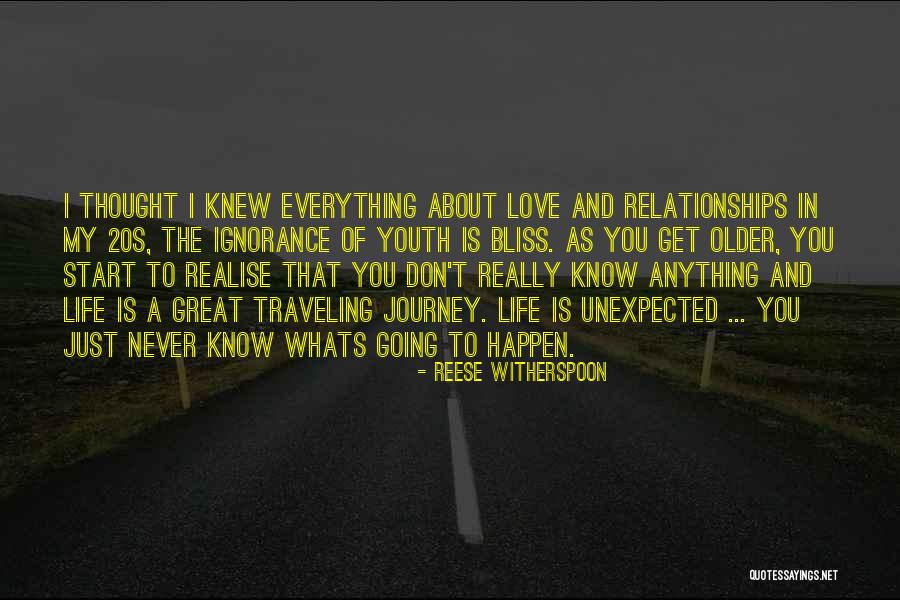 Realise My Love Quotes By Reese Witherspoon Realise My Love Quotes By Reese Witherspoon