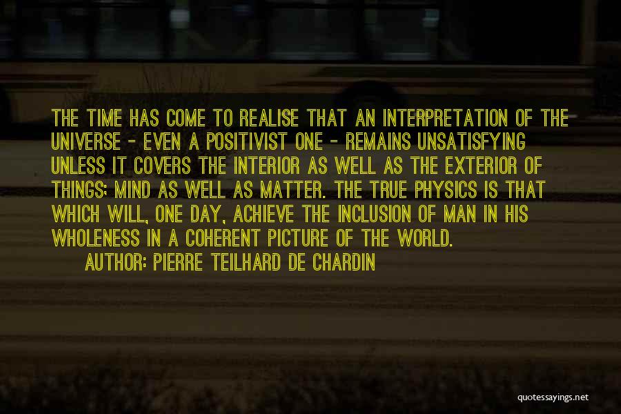 Realise Picture Quotes By Pierre Teilhard De Chardin