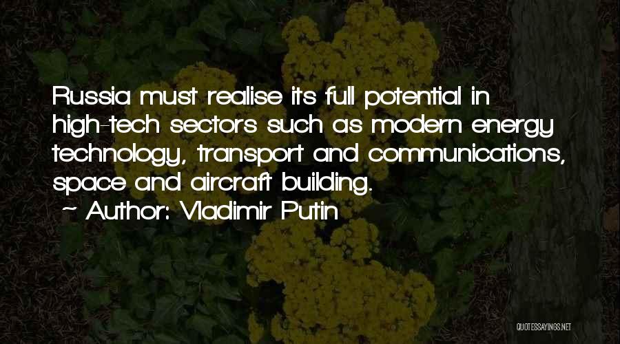 Realise Potential Quotes By Vladimir Putin