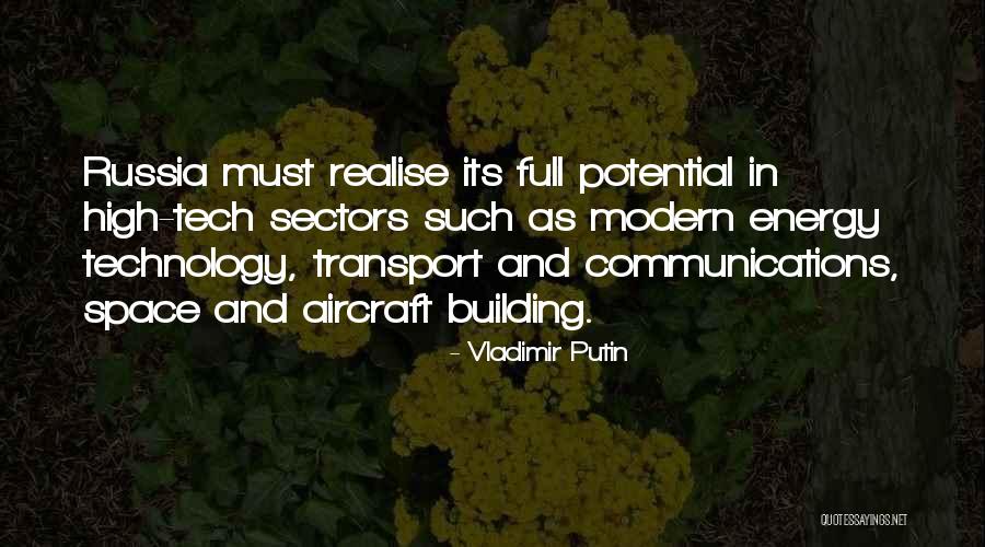 Realise Potential Quotes By Vladimir Putin