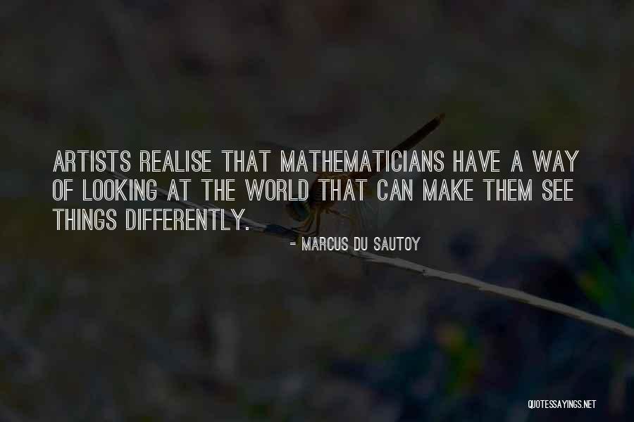 Realise Quotes By Marcus Du Sautoy Realise Quotes By Marcus Du Sautoy