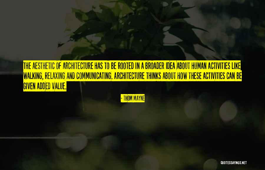 Realise The Ambition Quotes By Thom Mayne Realise The Ambition Quotes By Thom Mayne