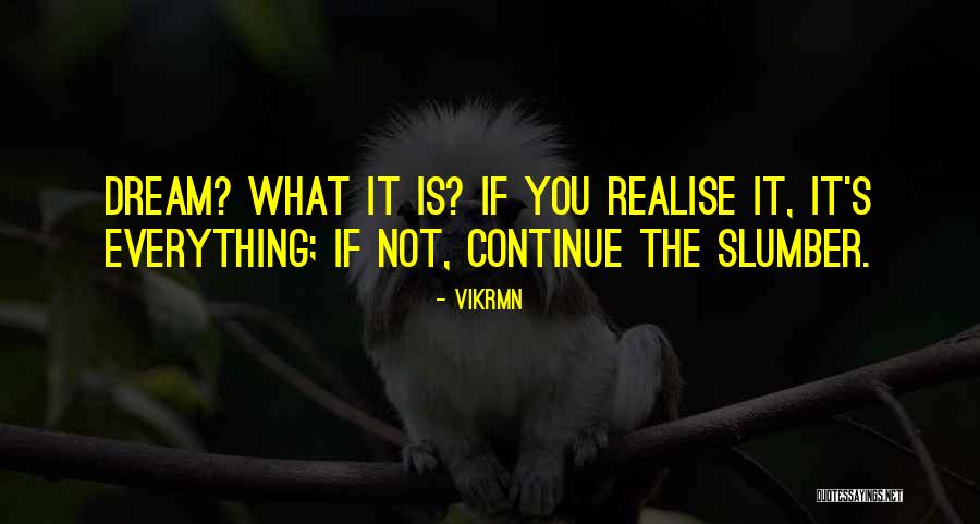 Realise The Quotes By Vikrmn Realise The Quotes By Vikrmn