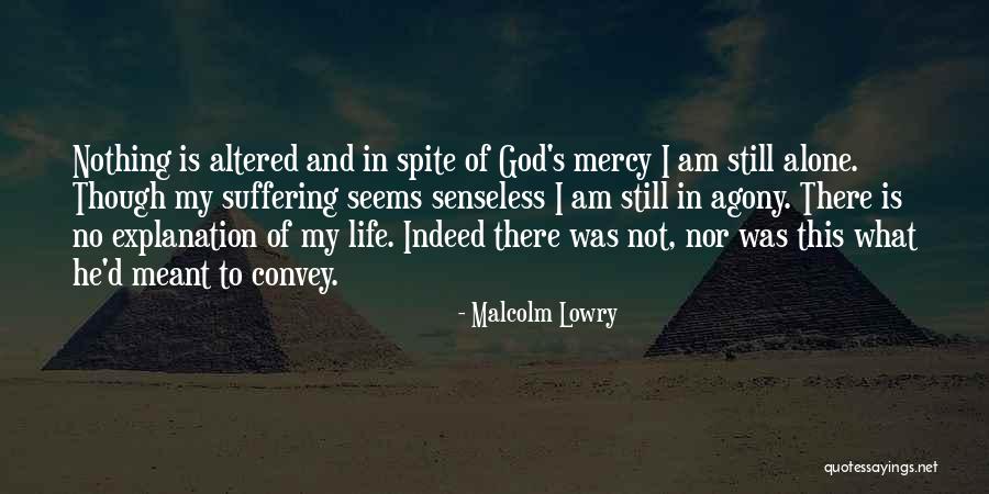 Realiser Par Quotes By Malcolm Lowry Realiser Par Quotes By Malcolm Lowry