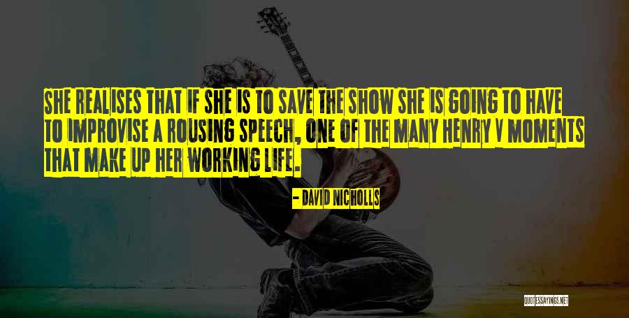 Realises That Quotes By David Nicholls Realises That Quotes By David Nicholls