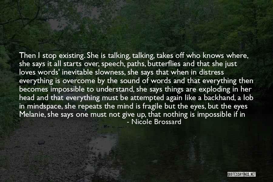 Realises That Quotes By Nicole Brossard Realises That Quotes By Nicole Brossard