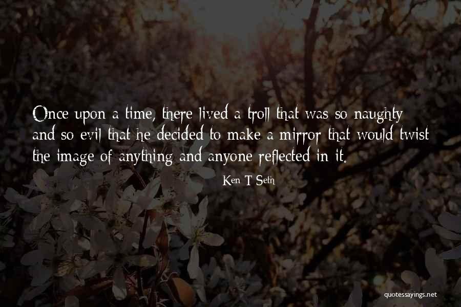 Realisethe Quotes By Ken T Seth Realisethe Quotes By Ken T Seth
