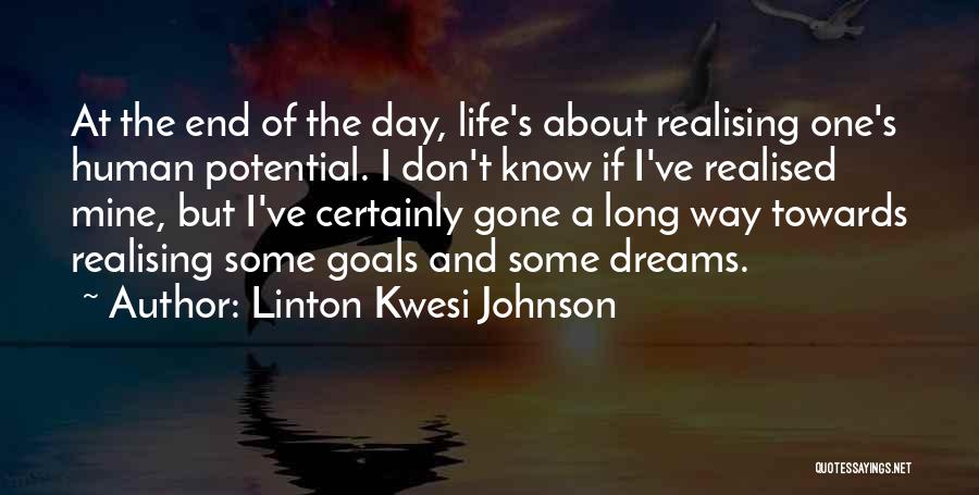 Realising Potential Quotes By Linton Kwesi Johnson