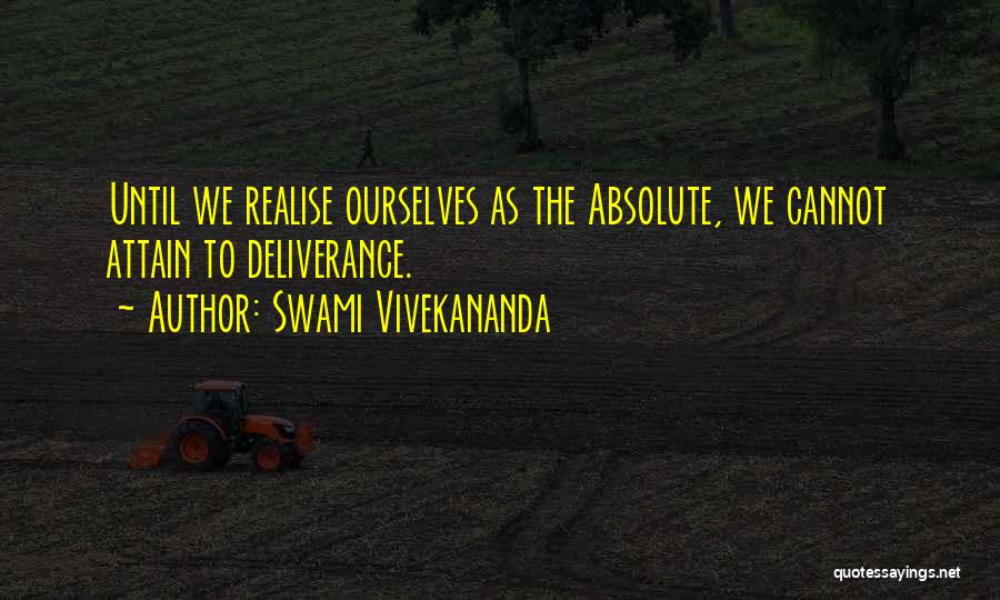Realising Something Quotes By Swami Vivekananda