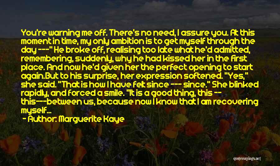 Realising Too Late Quotes By Marguerite Kaye