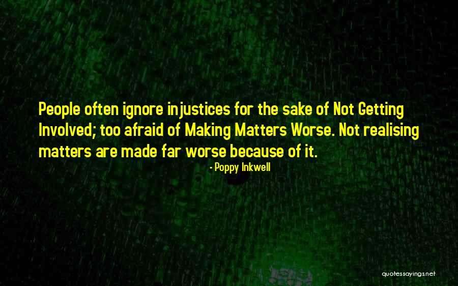 Realising What Matters Quotes By Poppy Inkwell