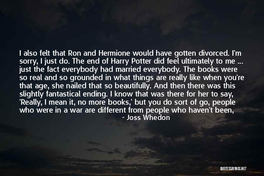 Realism In Fiction Quotes By Joss Whedon Realism In Fiction Quotes By Joss Whedon