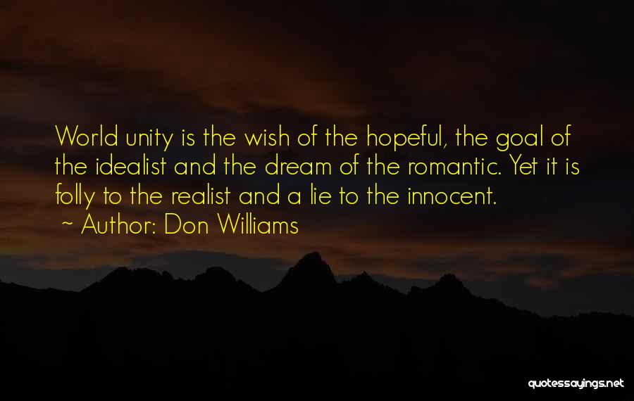 Realist Vs Idealist Quotes By Don Williams
