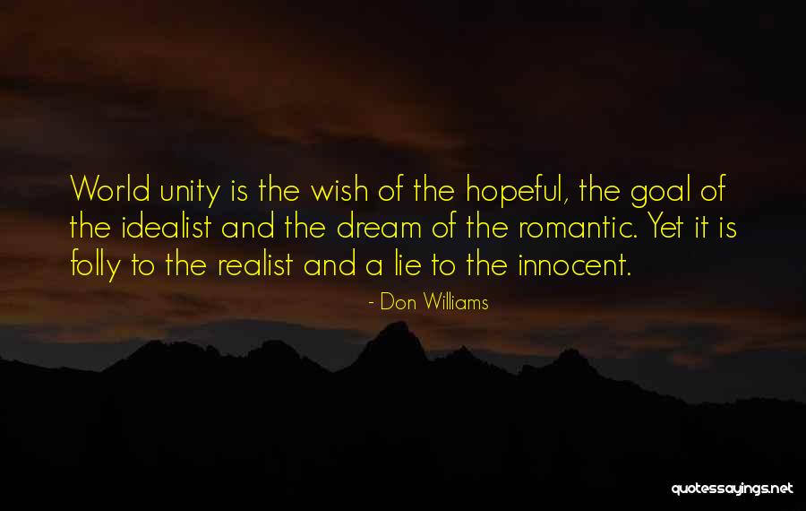Realist Vs Idealist Quotes By Don Williams