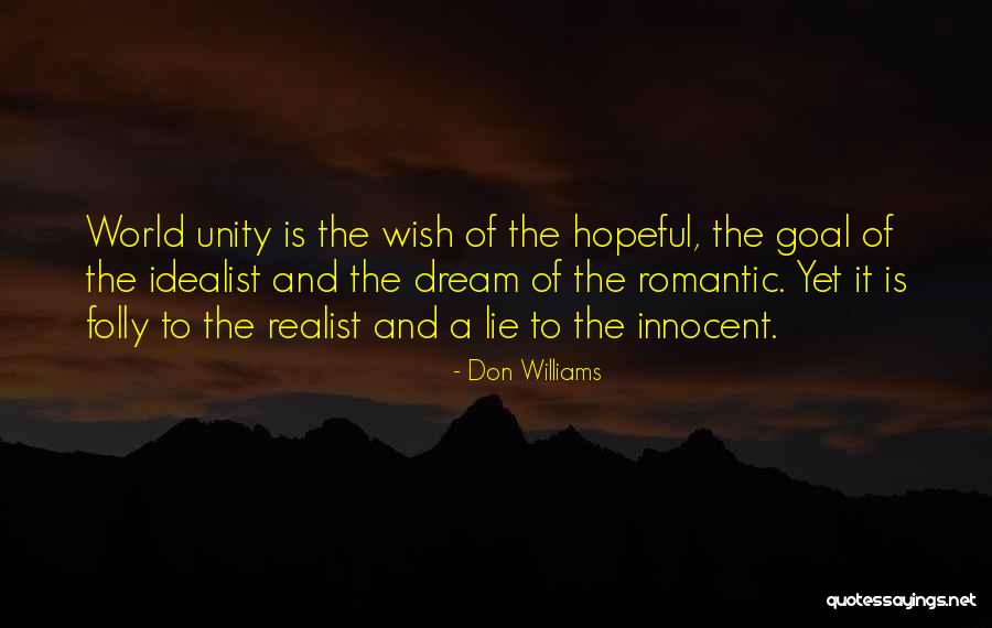 Realist Vs Idealist Quotes By Don Williams