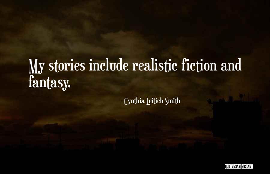 Realistic Fiction Quotes By Cynthia Leitich Smith