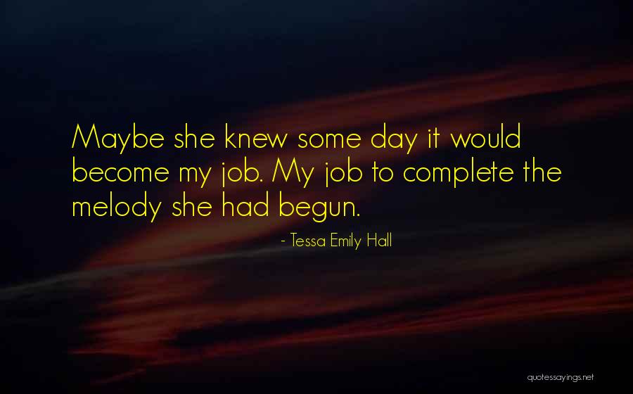 Realistic Fiction Quotes By Tessa Emily Hall