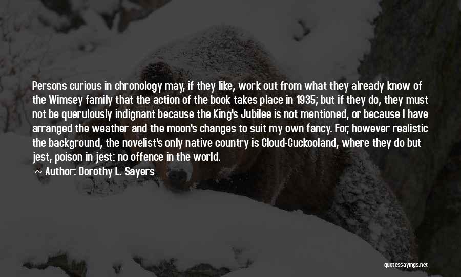 Realistic Life Quotes By Dorothy L. Sayers
