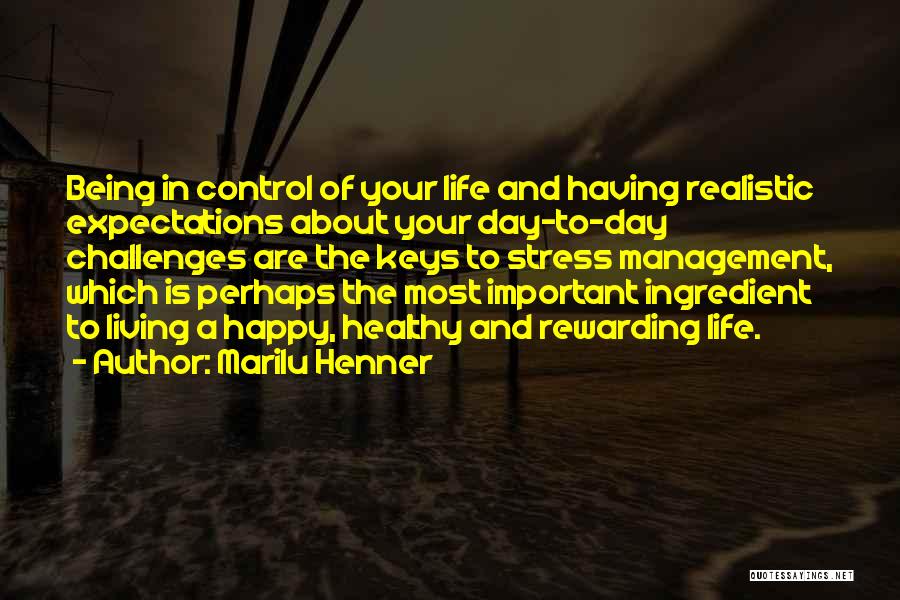 Realistic Life Quotes By Marilu Henner