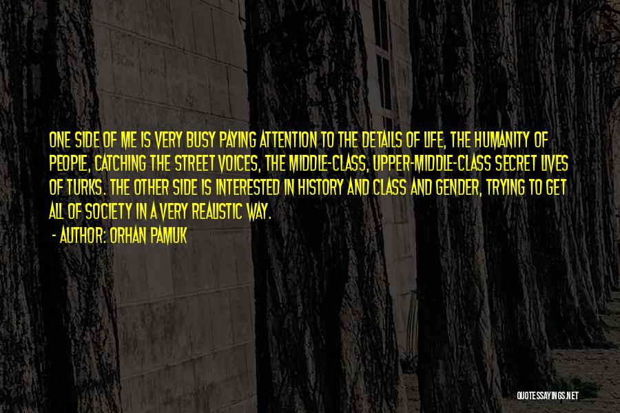 Realistic Life Quotes By Orhan Pamuk