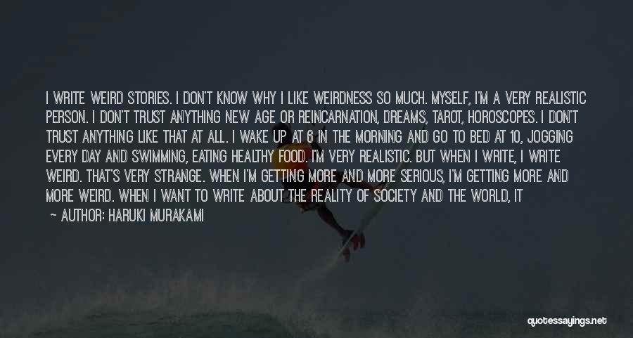 Realistic Person Quotes By Haruki Murakami