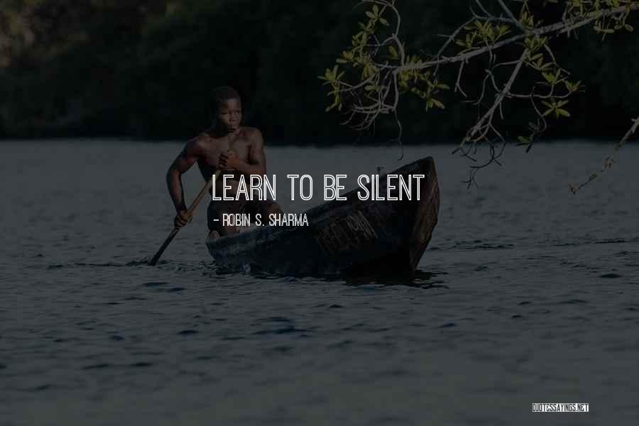 Realistically Speaking Quotes By Robin S. Sharma Realistically Speaking Quotes By Robin S. Sharma