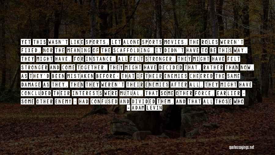 Realisticfiction Quotes By Adam Levin Realisticfiction Quotes By Adam Levin