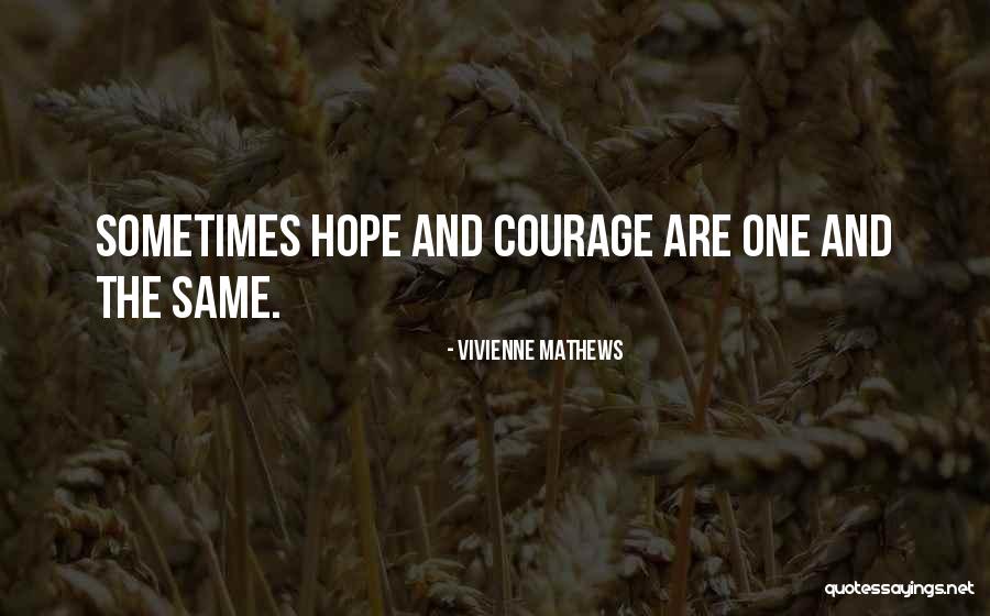 Realistisch Synoniem Quotes By Vivienne Mathews Realistisch Synoniem Quotes By Vivienne Mathews