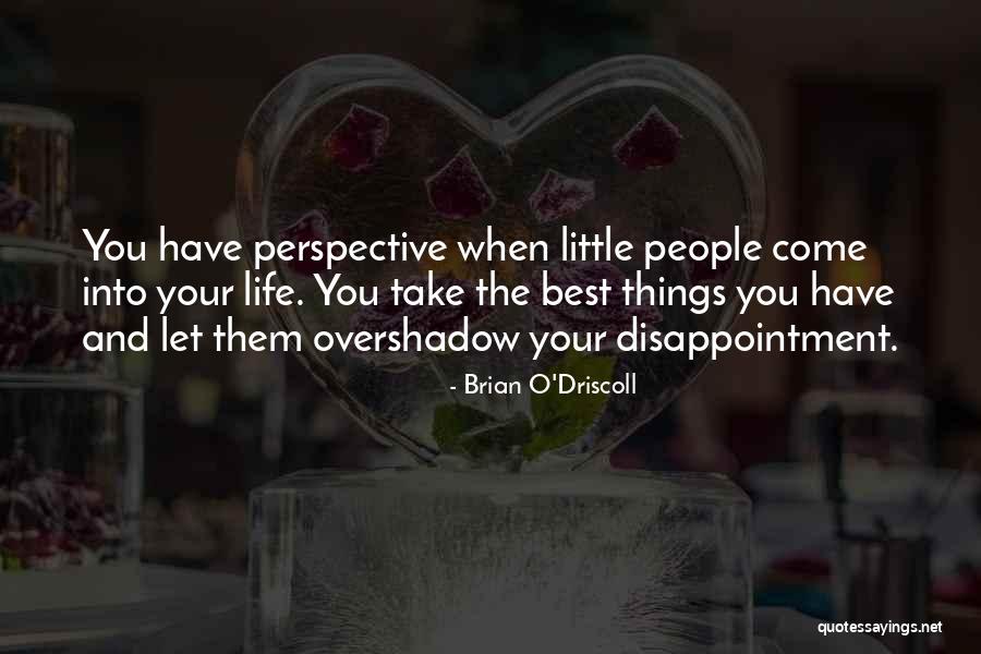 Realitas Pemasaran Quotes By Brian O'Driscoll Realitas Pemasaran Quotes By Brian O'Driscoll