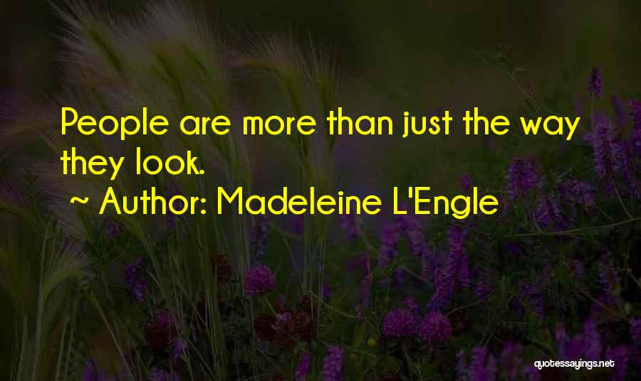 Realitee Quotes By Madeleine L'Engle