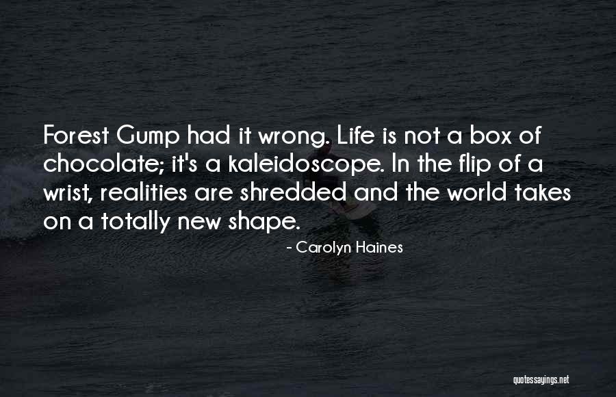 Realities Of Life Quotes By Carolyn Haines