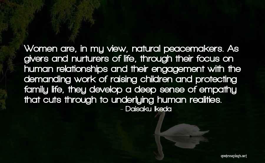 Realities Of Life Quotes By Daisaku Ikeda