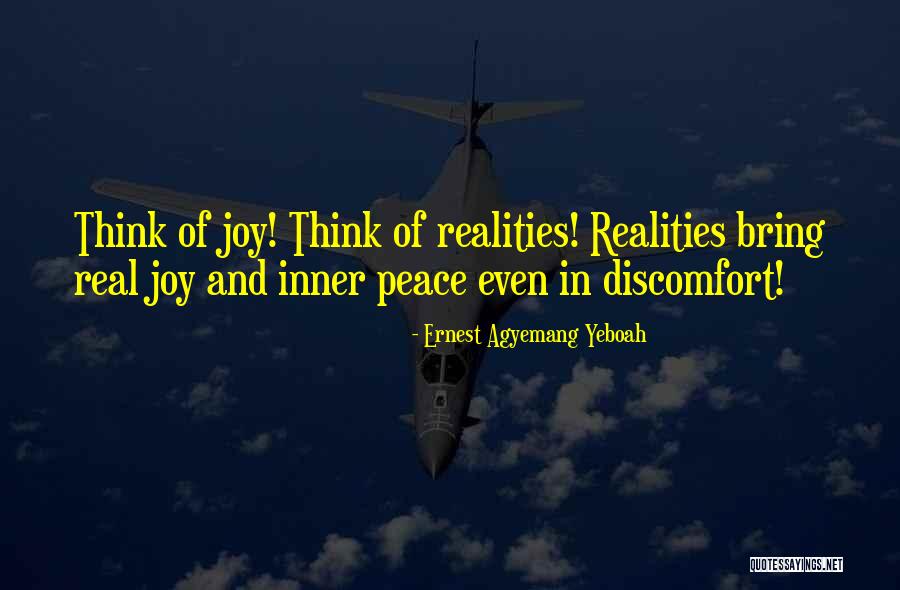 Realities Of Life Quotes By Ernest Agyemang Yeboah