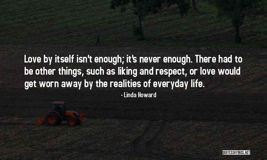 Realities Of Life Quotes By Linda Howard