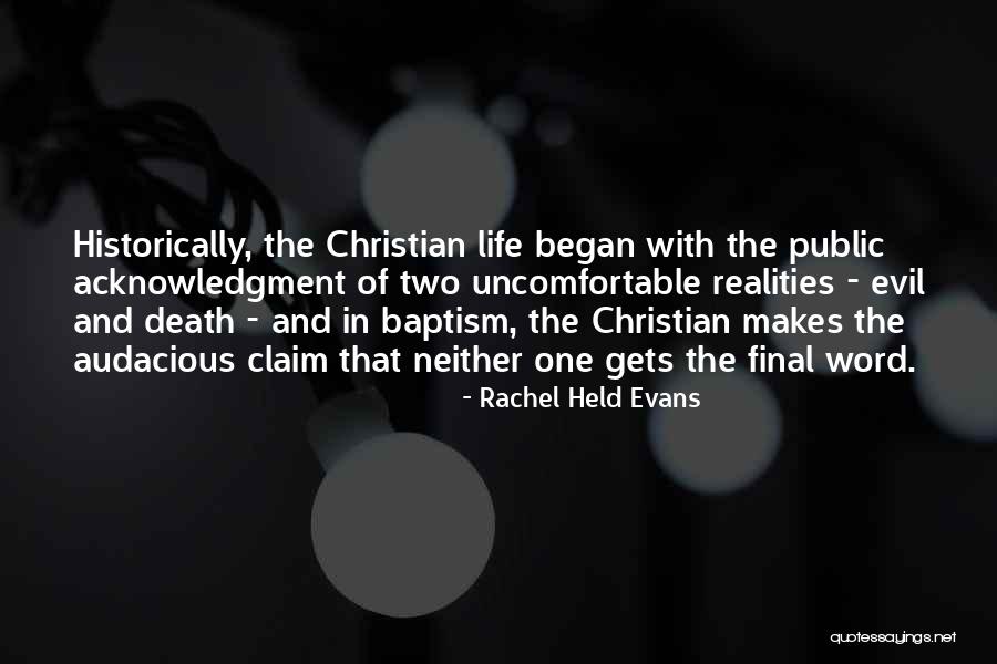 Realities Of Life Quotes By Rachel Held Evans