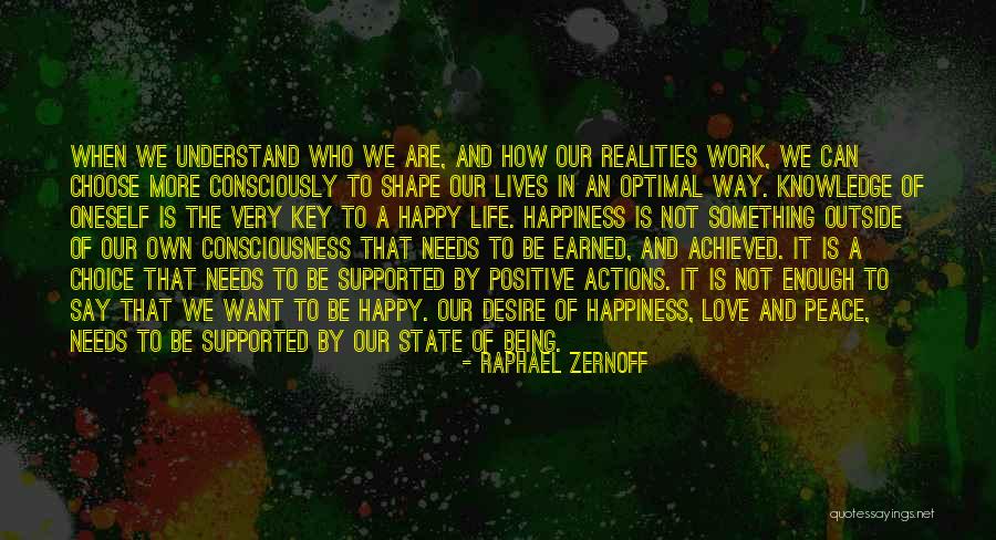 Realities Of Life Quotes By Raphael Zernoff