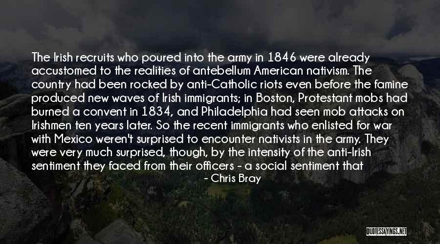 Realities Of War Quotes By Chris Bray