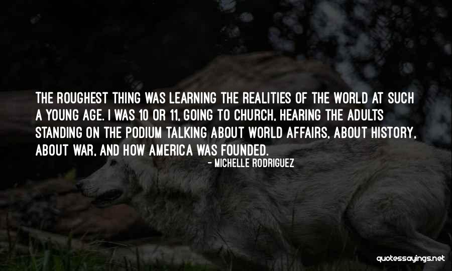 Realities Of War Quotes By Michelle Rodriguez