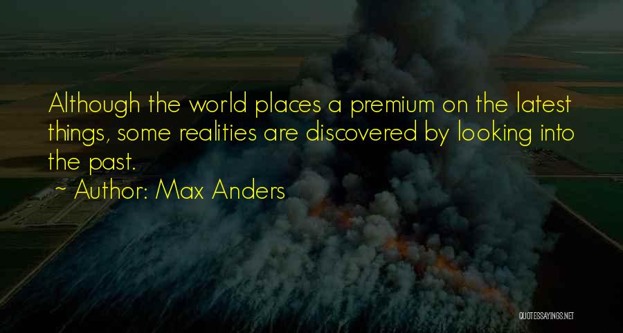 Realities Quotes By Max Anders