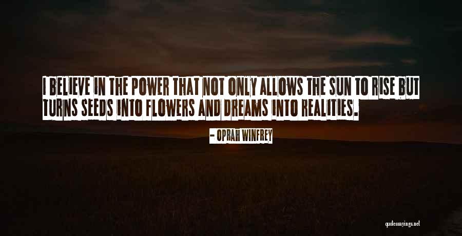 Realities Quotes By Oprah Winfrey Realities Quotes By Oprah Winfrey